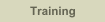 Training